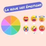 La roue des émotions : quelles émotions ressentez-vous ?